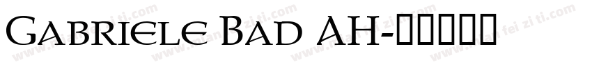 Gabriele Bad AH字体转换